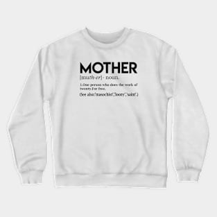 Mother Definition Crewneck Sweatshirt